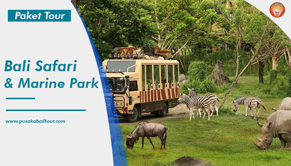 Bali Safari and Marine Park